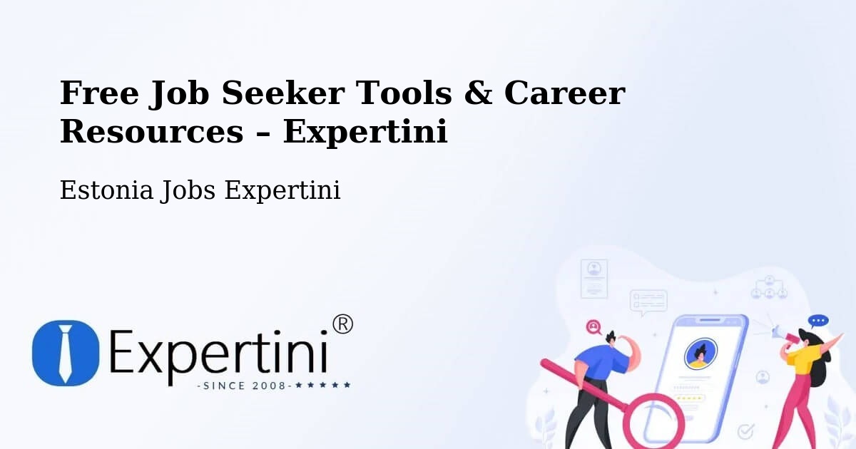 Free Job Seeker Tools & Career Resources – Türi - Türi, Estonia Jobs Expertini