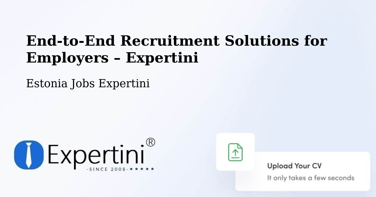 Recruitment Solutions for Employers – Türi - Türi, Estonia Jobs Expertini